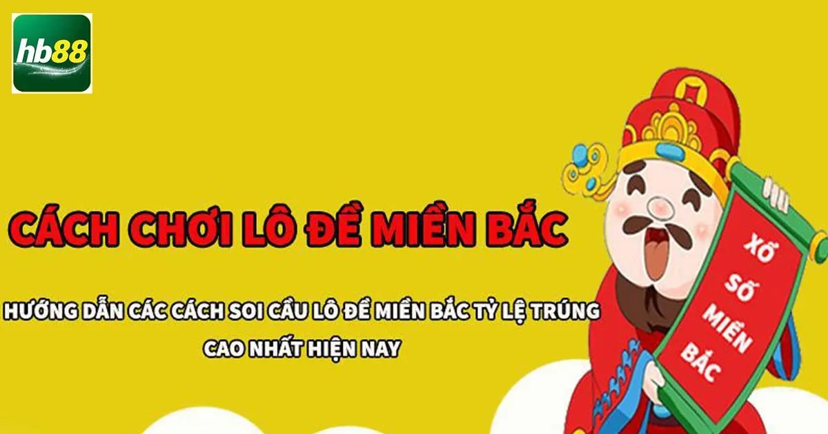 Hướng Dẫn Chi Tiết Tân Thủ Cách Chơi Lô Đề Miền Bắc Chuẩn Nhất 2 Tổng quan về lô đề miền Bắc